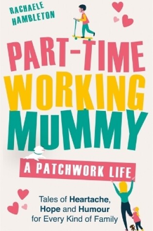 Cover of Part-Time Working Mummy