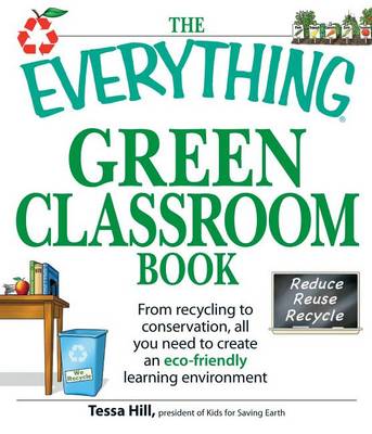 Cover of The Everything Green Classroom Book