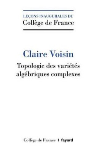 Cover of Topologie Algebrique Des Nombres Complexes