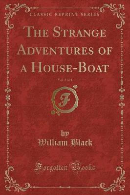 Book cover for The Strange Adventures of a House-Boat, Vol. 2 of 3 (Classic Reprint)