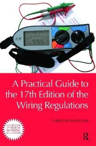 Cover of A Practical Guide to the of the Wiring Regulations