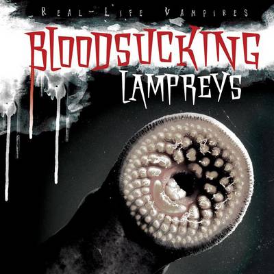 Cover of Bloodsucking Lampreys