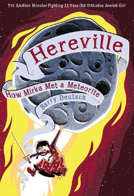 Hereville How Mirka Met a Meteor by Barry Deutsch