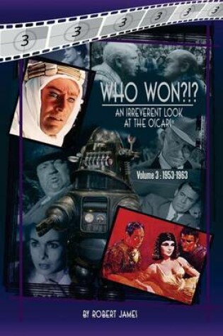 Cover of WHO Won?!? An Irreverent Look at the Oscars, Volume 3