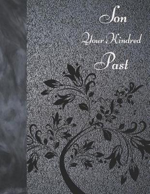 Cover of Son Your Kindred Past