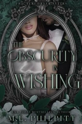 Cover of The Obscurity in Wishing