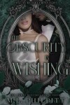 Book cover for The Obscurity in Wishing