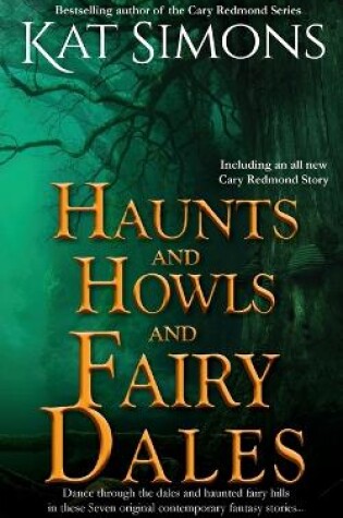 Cover of Haunts and Howls and Fairy Dales