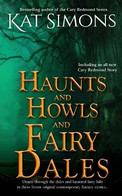 Cover of Haunts and Howls and Fairy Dales