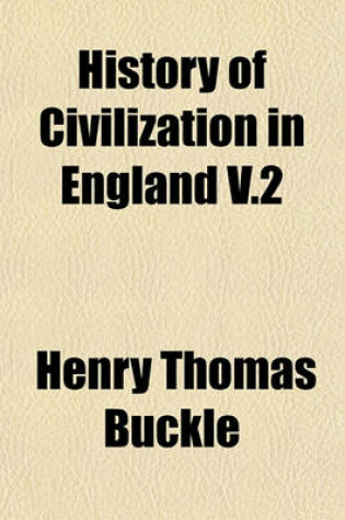 Cover of History of Civilization in England V.2