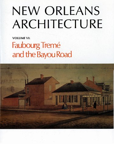 Book cover for Faubourg Treme and the Bayou Road