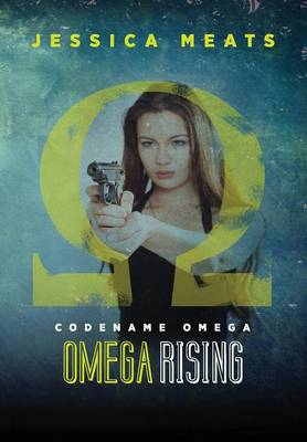 Book cover for Codename Omega: Omega Rising