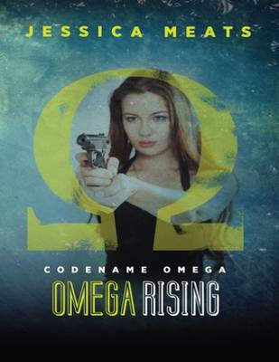 Book cover for Codename Omega: Omega Rising