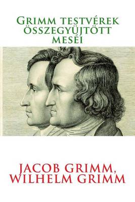 Book cover for Grimm Testverek Osszegyujtott Mesei