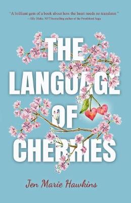 Book cover for The Language of Cherries