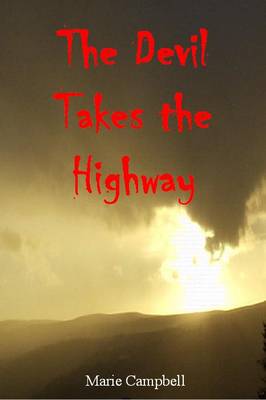 Book cover for The Devil Takes The Highway