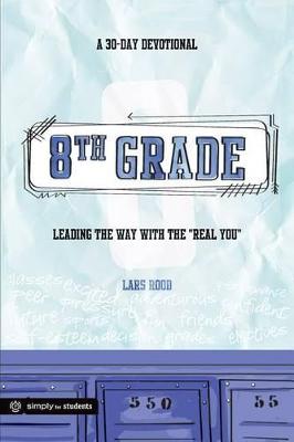 Book cover for 8th Grade: A 30-Day Devotional