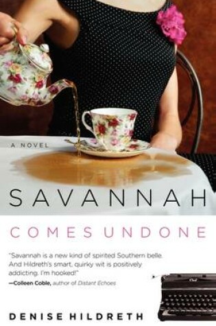 Cover of Savannah Comes Undone