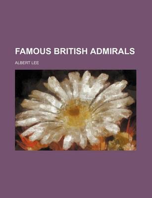 Book cover for Famous British Admirals