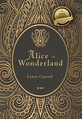 Book cover for Alice in Wonderland (100 Copy Limited Edition)