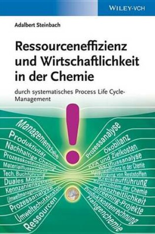 Cover of Ressourceneffizienz Und Wirtschaftlichkeit in Der Chemie Durch Systematische Material