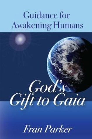 Cover of God's Gift to Gaia