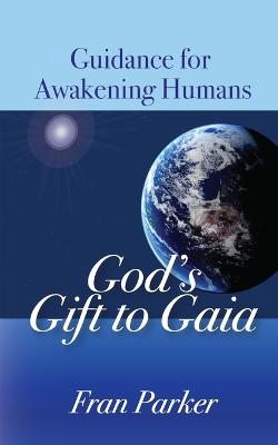 Cover of God's Gift to Gaia