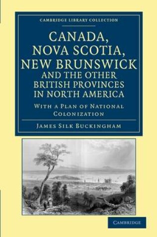 Cover of Canada, Nova Scotia, New Brunswick, and the Other British Provinces in North America