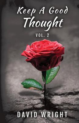Book cover for Keep a Good Thought, Volume 2
