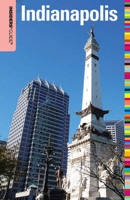 Book cover for Insiders' Guide(r) to Indianapolis