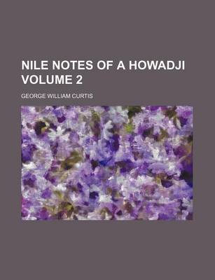 Book cover for Nile Notes of a Howadji Volume 2
