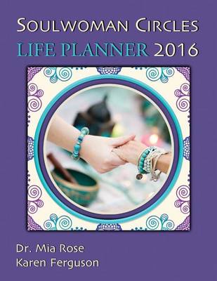 Book cover for Soulwoman Circles - Life Planner 2016