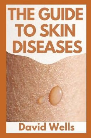 Cover of The New Guide to Skin Diseases