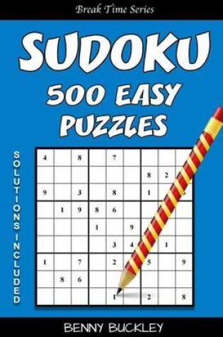 Cover of Sudoku 500 Easy Puzzles. Solutions Included