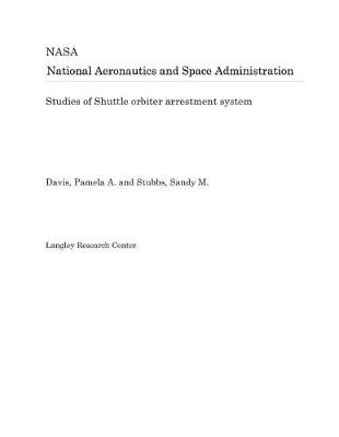 Book cover for Studies of Shuttle Orbiter Arrestment System