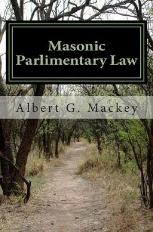 Cover of Masonic Parlimentary Law