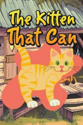 Cover of The Kitten That Can