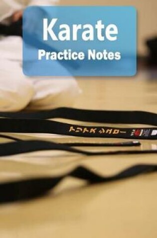 Cover of Karate Practice Notes