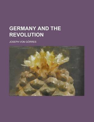 Book cover for Germany and the Revolution