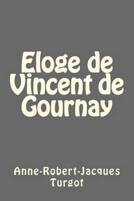 Book cover for Eloge de Vincent de Gournay