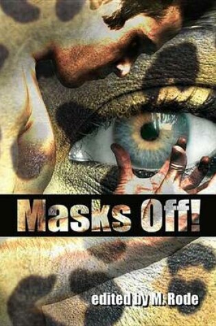 Cover of Masks Off!
