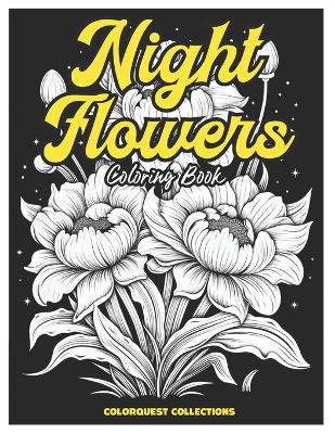 Book cover for Night Flowers Coloring Book
