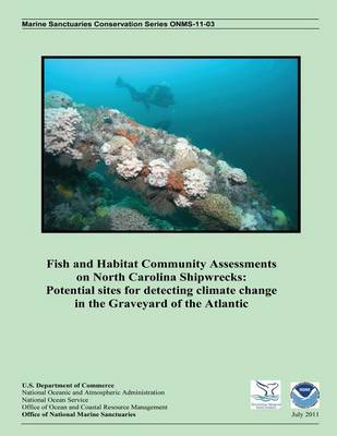 Book cover for Fish and Habitat Community Assessments on North Carolina Shipwrecks