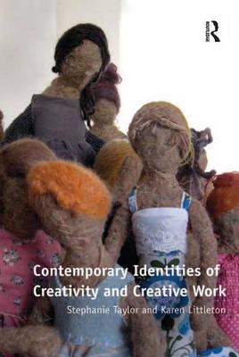 Book cover for Contemporary Identities of Creativity and Creative Work
