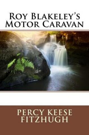 Cover of Roy Blakeley's Motor Caravan