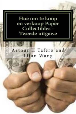 Book cover for Hoe Om Te Koop En Verkoop Paper Collectibles - Tweede Uitgawe: Draai Papier in Goud