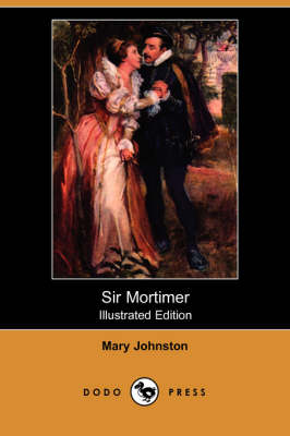 Book cover for Sir Mortimer(Dodo Press)
