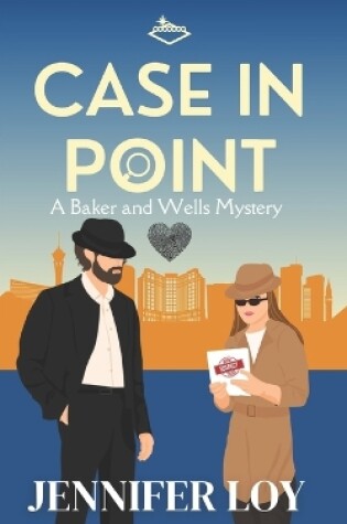 Case In Point, A Baker And Wells Mystery, Book One
