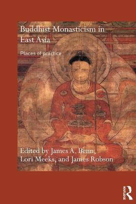 Cover of Buddhist Monasticism in East Asia