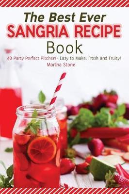 Book cover for The Best Ever Sangria Recipe Book